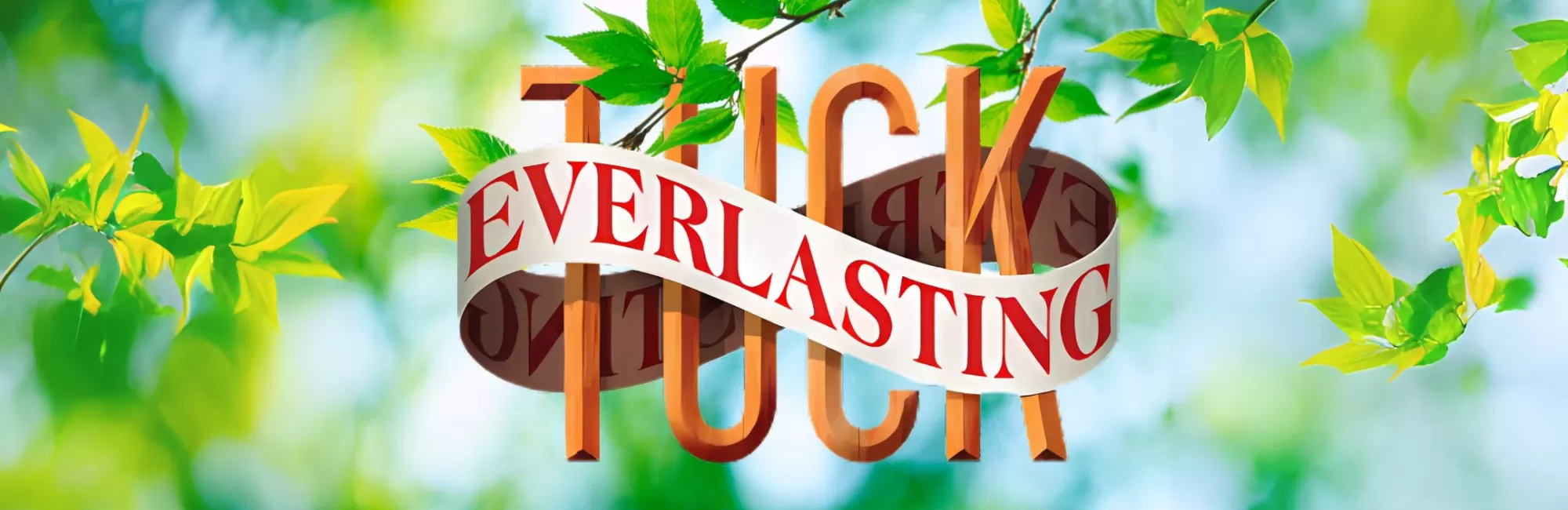 CYT - Tuck Everlasting