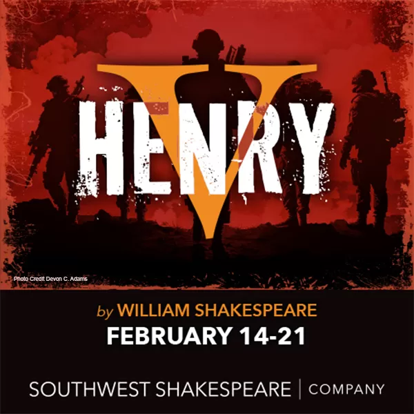 Southwest Shakespeare Company - Henry V  SSC